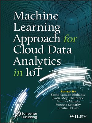 cover image of Machine Learning Approach for Cloud Data Analytics in IoT